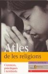 ATLES DE LES RELIGIONS | 9788473068833 | DUMORTIER, BRIGITTE | Galatea Llibres | Librería online de Reus, Tarragona | Comprar libros en catalán y castellano online