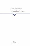 MOVIMENT QUIET, UN | 9788497791137 | CAMPS MUNDÓ, CARLES | Galatea Llibres | Librería online de Reus, Tarragona | Comprar libros en catalán y castellano online