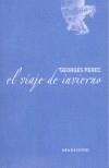 VIAJE DE INVIERNO, EL | 9788496258112 | PEREC, GEORGES | Galatea Llibres | Llibreria online de Reus, Tarragona | Comprar llibres en català i castellà online