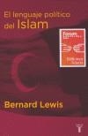 LENGUAJE POLITICO DEL ISLAM, EL | 9788430605460 | LEWIS, BERNARD | Galatea Llibres | Llibreria online de Reus, Tarragona | Comprar llibres en català i castellà online