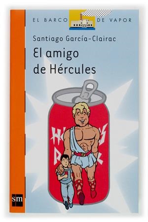 AMIGO DE HERCULES, EL | 9788467500219 | GARCIA-CLAIRAC, SANTIAGO | Galatea Llibres | Librería online de Reus, Tarragona | Comprar libros en catalán y castellano online