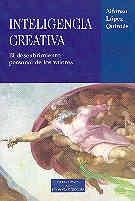 INTELIGENCIA CREATIVA : EL DESCUBRIMIENTO PERSONAL DE LOS VA | 9788479145446 | LOPEZ QUINTAS, ALFONSO | Galatea Llibres | Llibreria online de Reus, Tarragona | Comprar llibres en català i castellà online
