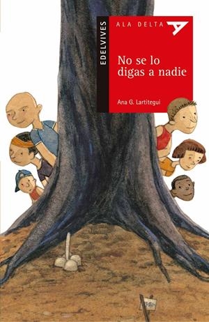 NO SE LO DIGAS A NADIE | 9788426350206 | LARTITEGUI, ANA G. | Galatea Llibres | Librería online de Reus, Tarragona | Comprar libros en catalán y castellano online