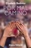 POR MAL CAMINO | 9788420637198 | BADINTER, ELISABETH | Galatea Llibres | Llibreria online de Reus, Tarragona | Comprar llibres en català i castellà online