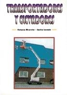 TRANSPORTADORES Y ELEVADORES | 9788492134915 | MIRAVETE DE MARCO, ANTONIO | Galatea Llibres | Librería online de Reus, Tarragona | Comprar libros en catalán y castellano online