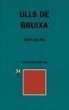 ULLS DE BRUIXA | 9788475026909 | SOLANA, JOAN (1951- ) | Galatea Llibres | Llibreria online de Reus, Tarragona | Comprar llibres en català i castellà online
