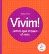 VIVIM -LEMES QUE MOUEN EL MON- | 9788473069069 | FITÉ, ANNA MARIA | Galatea Llibres | Llibreria online de Reus, Tarragona | Comprar llibres en català i castellà online