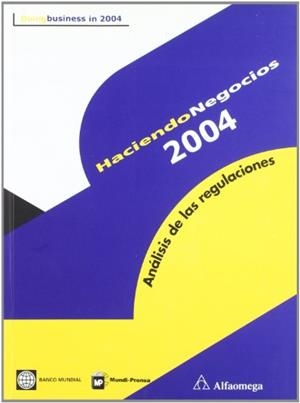 HACIENDO NEGOCIOS, 2004 | 9788484761914 | BANCO INTERNACIONAL DE RECONSTRUCCION Y FOMENTO | Galatea Llibres | Librería online de Reus, Tarragona | Comprar libros en catalán y castellano online
