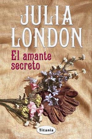 AMANTE SECRETO, EL | 9788495752369 | LONDON, JULIA | Galatea Llibres | Llibreria online de Reus, Tarragona | Comprar llibres en català i castellà online