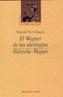 WAGNER DE LAS IDEOLOGIAS, EL | 9788497422666 | PEREZ MASEDA, EDUARDO | Galatea Llibres | Librería online de Reus, Tarragona | Comprar libros en catalán y castellano online