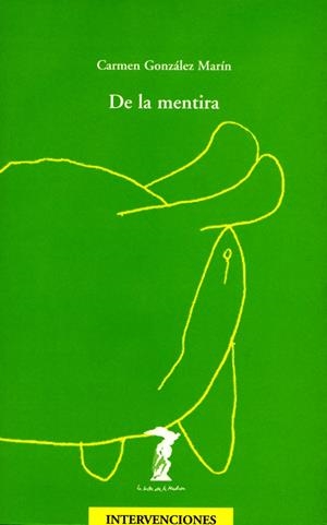 DE LA MENTIRA | 9788477746171 | GONZALEZ MARIN, CARMEN | Galatea Llibres | Librería online de Reus, Tarragona | Comprar libros en catalán y castellano online