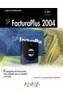 FACTURAPLUS 2004 | 9788441517035 | MORENO MARTINEZ, FRANCISCO JAVIER | Galatea Llibres | Llibreria online de Reus, Tarragona | Comprar llibres en català i castellà online