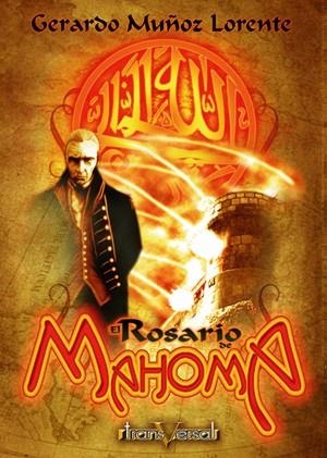 ROSARIO DE MAHOMA, EL | 9788493282080 | MUÑOZ LORENTE, G. | Galatea Llibres | Librería online de Reus, Tarragona | Comprar libros en catalán y castellano online