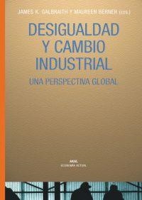 DESIGUALDAD Y CAMBIO INDUSTRIAL | 9788446020295 | GALBRAITH, JAMES K. : BERNER, MAUREEN (EDS.) | Galatea Llibres | Librería online de Reus, Tarragona | Comprar libros en catalán y castellano online