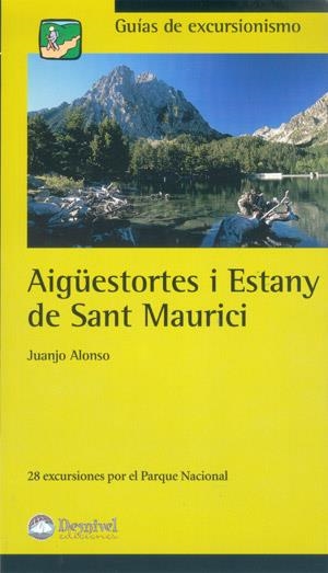 AIGUESTORTES I ESTANY DE SANT MAURICI 28 EXCURS | 9788496192416 | ALONSO, JUANJO | Galatea Llibres | Librería online de Reus, Tarragona | Comprar libros en catalán y castellano online