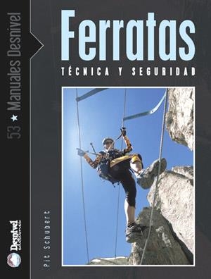 FERRATAS. TECNICA Y SEGURIDAD | 9788496192362 | SCHUBERT, PIT | Galatea Llibres | Llibreria online de Reus, Tarragona | Comprar llibres en català i castellà online