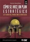 COMO SE HACE UN PLAN ESTRATEGICO | 9788473563772 | ABASCAL ROJAS, FRANCISCO | Galatea Llibres | Llibreria online de Reus, Tarragona | Comprar llibres en català i castellà online