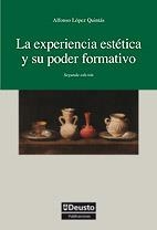 EXPERIENCIA ESTETICA Y SU PODER FORMATIVO, LA | 9788474859287 | LOPEZ QUINTAS, ALFONSO | Galatea Llibres | Librería online de Reus, Tarragona | Comprar libros en catalán y castellano online