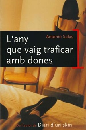 ANY QUE VAIG TRAFICAR AMB DONES, L' | 9788466404600 | SALAS, ANTONIO | Galatea Llibres | Llibreria online de Reus, Tarragona | Comprar llibres en català i castellà online