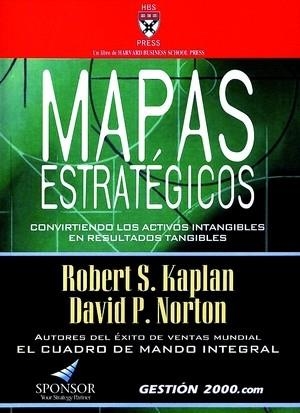MAPAS ESTRATEGICOS | 9788480889773 | KAPLAN, ROBERT S./ NORTON, DAVID P. | Galatea Llibres | Librería online de Reus, Tarragona | Comprar libros en catalán y castellano online