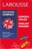 DICCIONARIO LAROUSSE COMPACT ESPAÑOL-INGLES INGLES-ESPAÑOL | 9788483324738 | Galatea Llibres | Librería online de Reus, Tarragona | Comprar libros en catalán y castellano online
