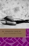AMANTE CASUAL, EL | 9788496095632 | FERNANDEZ TRIGO, JUAN | Galatea Llibres | Librería online de Reus, Tarragona | Comprar libros en catalán y castellano online