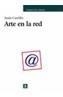 ARTE EN LA RED | 9788437621647 | CARRILLO, JESUS | Galatea Llibres | Librería online de Reus, Tarragona | Comprar libros en catalán y castellano online