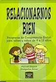 RELACIONARNOS BIEN : PROGRAMA DE COMPETENCIA SOCIAL PARA NIÑ | 9788427714540 | SEGURA MORALES, MANUEL | Galatea Llibres | Llibreria online de Reus, Tarragona | Comprar llibres en català i castellà online