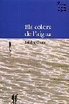 COLORS DE L'AIGUA, ELS | 9788484374794 | GRAU, ISIDRE | Galatea Llibres | Librería online de Reus, Tarragona | Comprar libros en catalán y castellano online