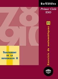 TRACTAMENT DE LA INFORMACIO II, EXERCICIS DE MATEMATIQUES 11 | 9788448915377 | COLERA, JOSE | Galatea Llibres | Librería online de Reus, Tarragona | Comprar libros en catalán y castellano online