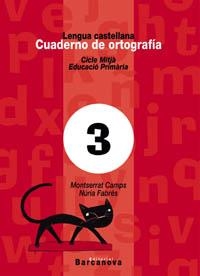LENGUA CASTELLANA CUADERNO ORTOGRAFIA 3 C.M. ED. PRIMARIA | 9788448908935 | CAMPS MUNDO, MONTSERRAT | Galatea Llibres | Llibreria online de Reus, Tarragona | Comprar llibres en català i castellà online
