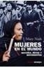 MUJERES EN EL MUNDO                                HISTORIA, | 9788420642055 | NASH, MARY | Galatea Llibres | Librería online de Reus, Tarragona | Comprar libros en catalán y castellano online