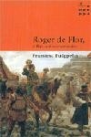 ROGER DE FLOR -BUTXACA- | 9788484377139 | PUIGPELAT, FRANCESC | Galatea Llibres | Llibreria online de Reus, Tarragona | Comprar llibres en català i castellà online