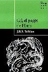 GIL EL PAGES DE HAM -BUTXACA- | 9788484375173 | TOLKIEN, J.R.R. | Galatea Llibres | Librería online de Reus, Tarragona | Comprar libros en catalán y castellano online