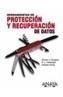 HERRAMIENTAS DE PROTECCION Y RECUPERACION DE DATOS | 9788441517240 | COUGIAS, DORIAN J. | Galatea Llibres | Llibreria online de Reus, Tarragona | Comprar llibres en català i castellà online
