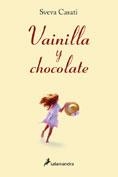 VAINILLA Y CHOCOLATE | 9788478889082 | CASATI, SVEVA | Galatea Llibres | Llibreria online de Reus, Tarragona | Comprar llibres en català i castellà online