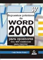 CUESTIONARIO PRACTICO DE WORD 2000 PARA OPOSITORES | 9788466523615 | ROCHA FREIRE, JUAN | Galatea Llibres | Librería online de Reus, Tarragona | Comprar libros en catalán y castellano online