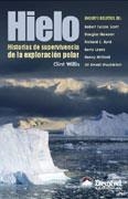 HIELO HISTORIAS DE SUPERVIVENCIA | 9788495760326 | WILLIS, CLINT | Galatea Llibres | Librería online de Reus, Tarragona | Comprar libros en catalán y castellano online