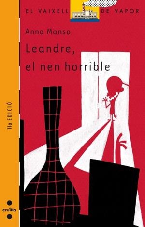 LEANDRE, EL NEN HORRIBLE | 9788466109062 | MANSO,ANNA | Galatea Llibres | Librería online de Reus, Tarragona | Comprar libros en catalán y castellano online