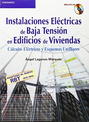 INSTALACIONES ELECTRICAS DE BAJA TENSION EN EDIFICIOS DE VIV | 9788428328807 | LAGUNAS MARQUES, ANGEL | Galatea Llibres | Llibreria online de Reus, Tarragona | Comprar llibres en català i castellà online