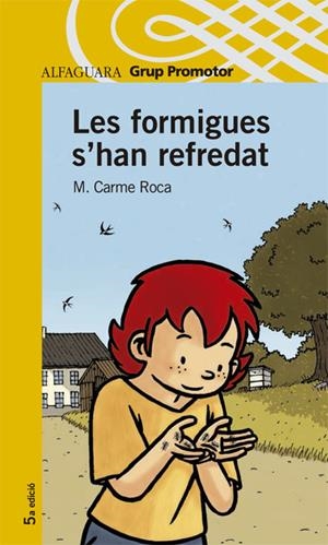 FORMIGUES S'HAN REFREDAT, LES | 9788484359746 | ROCA, MARIA CARME | Galatea Llibres | Llibreria online de Reus, Tarragona | Comprar llibres en català i castellà online