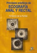 PRINCIPIOS PRACTICOS DE ECOGRAFIA ANAL Y RECTAL | 9788479786410 | DE LA PORTILLA, FERNANDO | Galatea Llibres | Llibreria online de Reus, Tarragona | Comprar llibres en català i castellà online