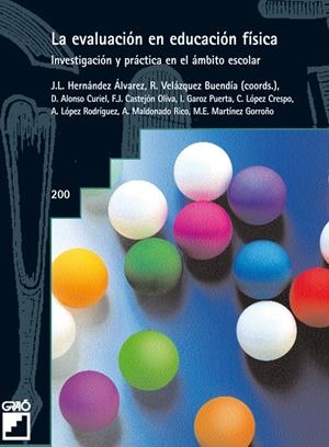 EVALUACION EN EDUCACION FISICA. INVESTIGACION Y PRACTICA | 9788478273447 | VV.AA | Galatea Llibres | Llibreria online de Reus, Tarragona | Comprar llibres en català i castellà online