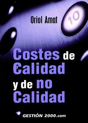 COSTES DE CALIDAD Y DE NO CALIDAD | 9788480886727 | AMAT, ORIOL | Galatea Llibres | Librería online de Reus, Tarragona | Comprar libros en catalán y castellano online