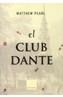 EL CLUB DANTE | 9788466405119 | PEARL, MATTHEW | Galatea Llibres | Librería online de Reus, Tarragona | Comprar libros en catalán y castellano online