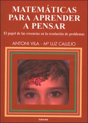 MATEMATICAS PARA APRENDER A PENSAR : EL PAPEL DE LAS CREENCI | 9788427714700 | VILA CORTS, ANTONI | Galatea Llibres | Librería online de Reus, Tarragona | Comprar libros en catalán y castellano online