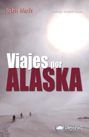 VIAJES POR ALASKA | 9788496192522 | MUIR, JOHN | Galatea Llibres | Librería online de Reus, Tarragona | Comprar libros en catalán y castellano online