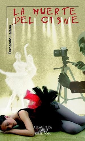 MUERTE DEL CISNE, LA | 9788420401560 | LALANA JOSA, FERNANDO | Galatea Llibres | Llibreria online de Reus, Tarragona | Comprar llibres en català i castellà online