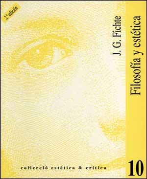 FILOSOFIA Y ESTETICA | 9788437034867 | FICHTE, J. G. | Galatea Llibres | Librería online de Reus, Tarragona | Comprar libros en catalán y castellano online