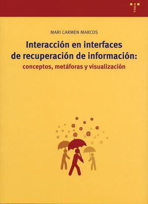 INTERACCION EN INTERFACES DE RECUPERACION DE INFORMACION : C | 9788497041188 | MARCOS MORA, MARIA DEL CARMEN | Galatea Llibres | Llibreria online de Reus, Tarragona | Comprar llibres en català i castellà online